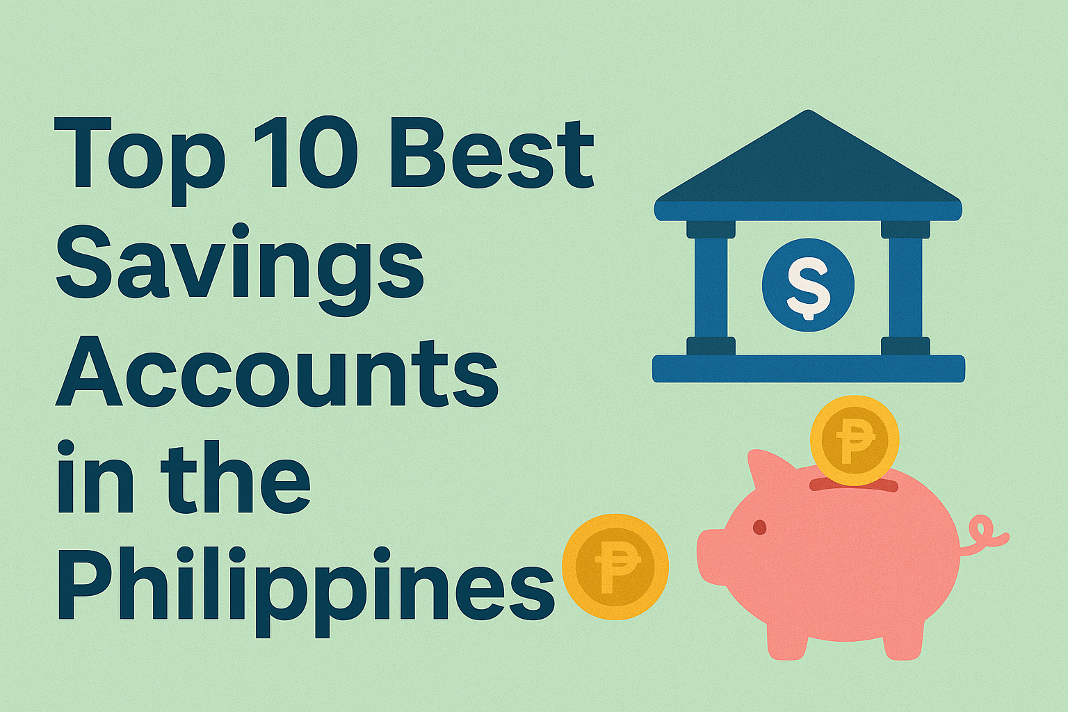 Top 10 Best Savings Accounts in the Philippines
